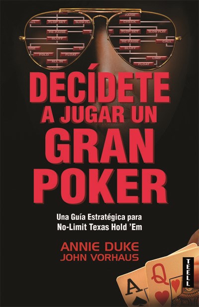 DECIDETE A JUGAR UN GRAN POKER
